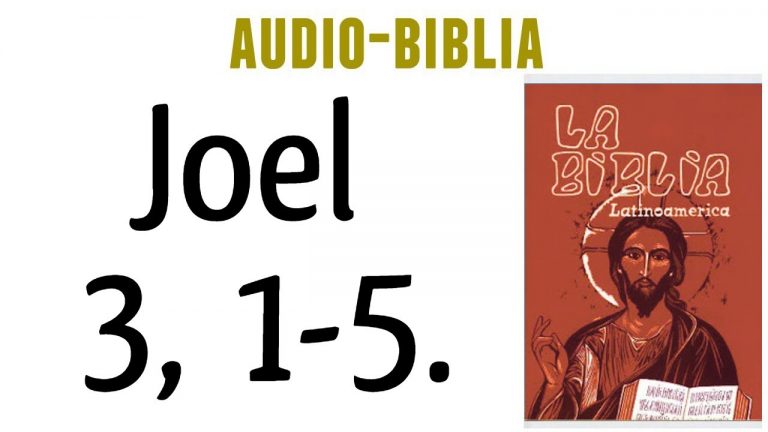 JOEL 3, 1-5. [BIBLIA CATÓLICA]