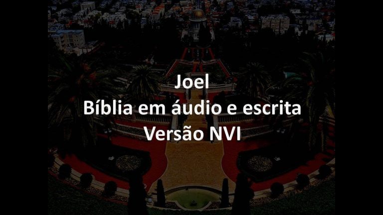 Joel Completo –  Bíblia em áudio e escrita – Versão NVI