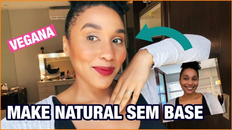 MAQUIAGEM NATURAL SEM BASE PARA QUEM NÃO SABE MAQUIAR | VEGANA