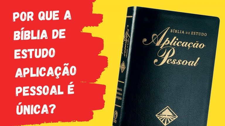 Por que a Biblia de Estudos Aplicacão Pessoal é única?