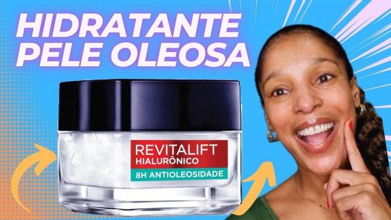 RESENHA HIDRATANTE FACIAL REVITALIFT HIALURÔNICO ANTIOLEOSIDADE DA L'ORÉAL | HIDRATANTE PELE OLEOSA