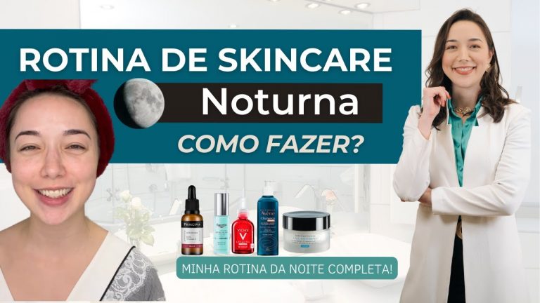 SKINCARE DA NOITE: O passo a passo da  minha rotina de SKIN CARE DA NOITE | Skincare Dermatologista