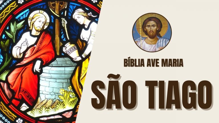 São Tiago – Fé Viva e Ação Justa – Bíblia Ave Maria