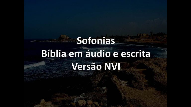 Sofonias Completo – Bíblia em áudio e escrita – Versão NVI