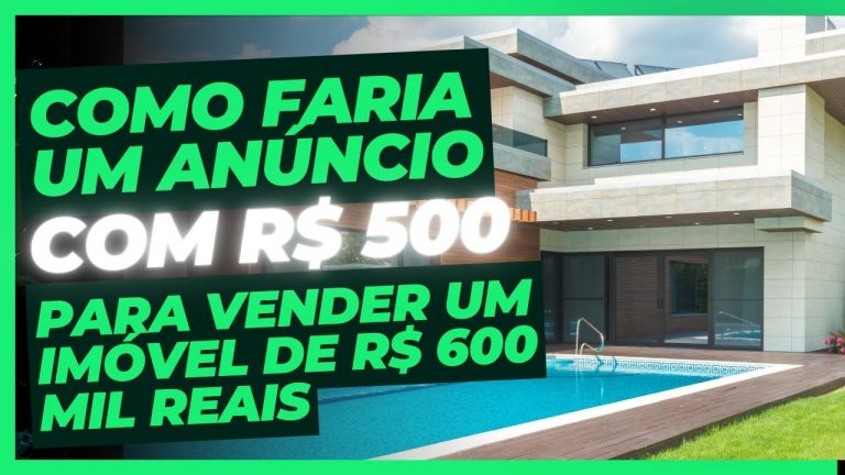 [TRÁFEGO PAGO PARA IMOBILIÁRIO] Vender imóvel de 600 mil com apenas 500 reais de “verba” “anúncios”