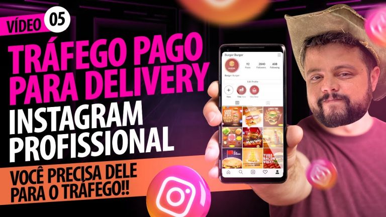 Tráfego Pago para Delivery – Criando seu Instagram (Profissional) VOCÊ PRECISA no Tráfego Pago