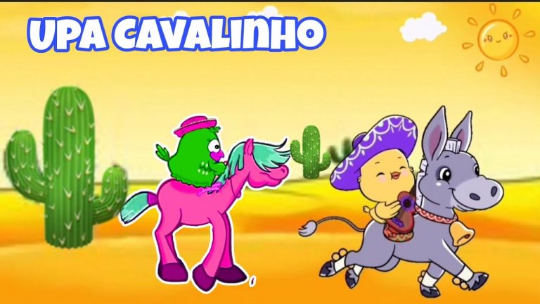 Upa Cavalinho – Galinha Pintadinha – Música Infantil