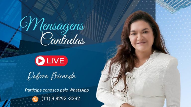 02/09/2024 – Mensagens Cantadas | Débora Miranda