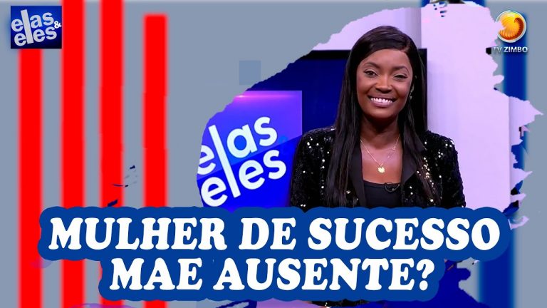 Mulher de Sucesso, Mãe ausente? | ELAS E ELES| TV ZIMBO