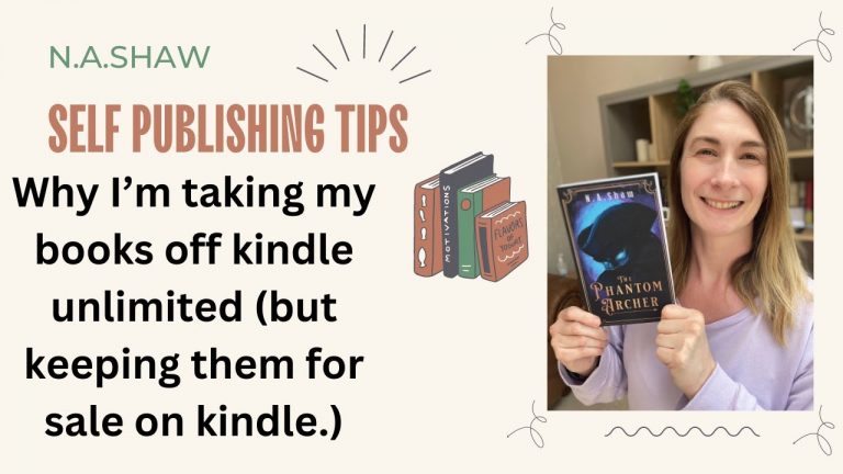 Why I'm taking my books off kindle unlimited (but still keeping them on kindle)