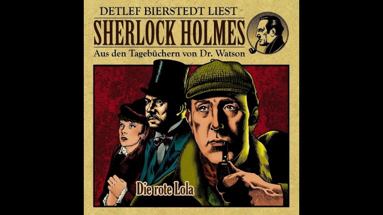 'Die rote Lola' Sherlock Holmes aus den Tagebüchern von Dr. Watson, gelesen von Detlef Bierstedt