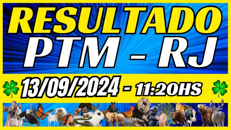 Resultado do jogo do bicho ao vivo PTM – LOOK – 11HS 13-09-2024