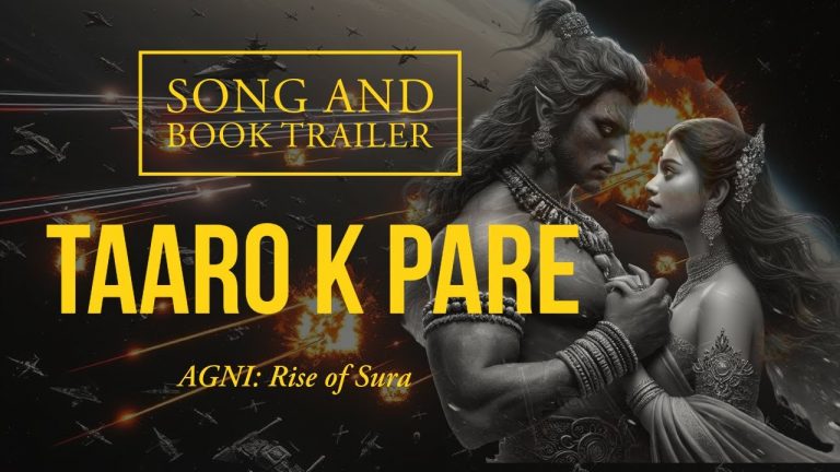 Taaro k pare – 2 | तारों के परे: A Song of Indrajeet's Anguish from “Agni Series of books” #agni