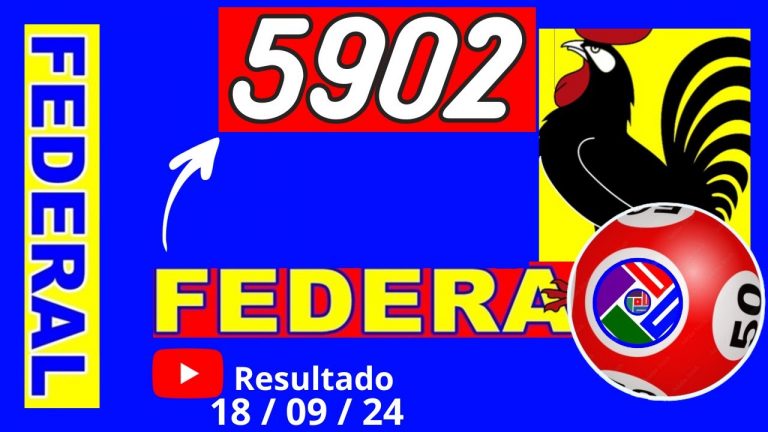 Resultado do Jogo do Bicho das 19 horas pela Loteria Federal 5902