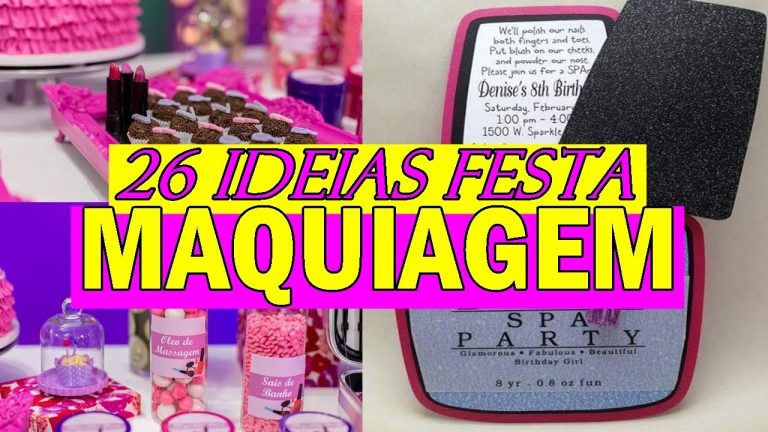 26 IDEIAS PARA FAZER FESTA MAQUIAGEM – FAÇA SUA FESTA