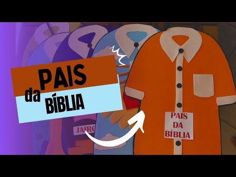 AULA PARA O DIA DOS PAIS: “PAIS DA BÍBLIA”/ Tia Lili e Cia #diadospais #paisdabiblia