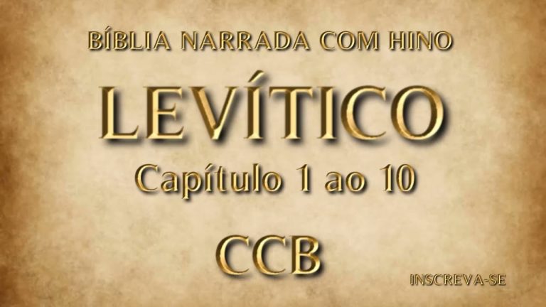 BÍBLIA ONLINE CCB –  LEVÍTICO CAPÍTULO 1 ao 10 – Ouça a Bíblia Narrada CCB.