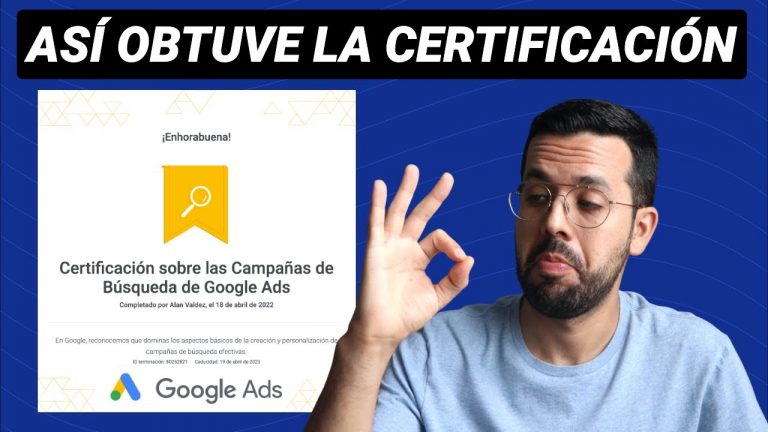 CERTIFICACIÓN de GOOGLE ADS 2024 – Aprende Cómo Certificarte con Google