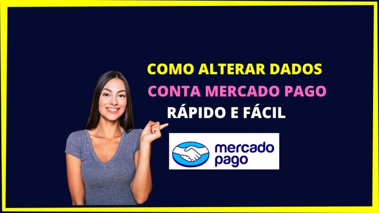 COMO ALTERAR DADOS MERCADO PAGO