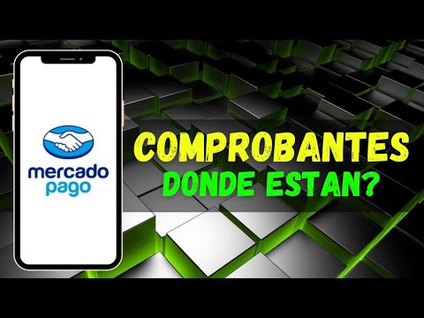 ✅Cómo encontrar tus comprobantes en Mercado Pago de forma rápida y sencilla