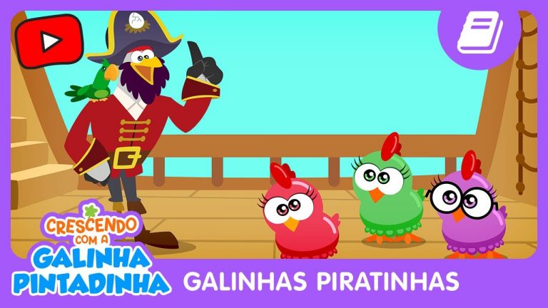 Crescendo com a Galinha Pintadinha | As Galinhas Piratinhas