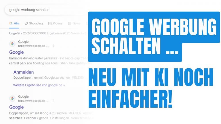 Google Werbung schalten mit KI   –  Google Ads deutsch 2023 / 2024