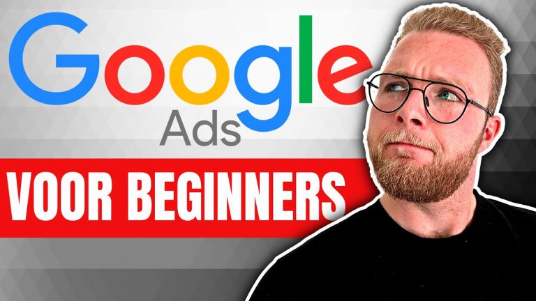 Hoe je Google Advertenties maakt in 2023 voor beginners