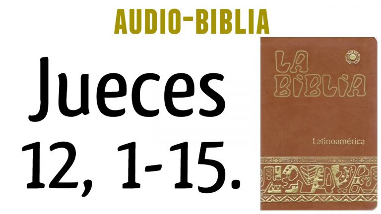 JUECES 12, 1-15. [BIBLIA CATÓLICA]