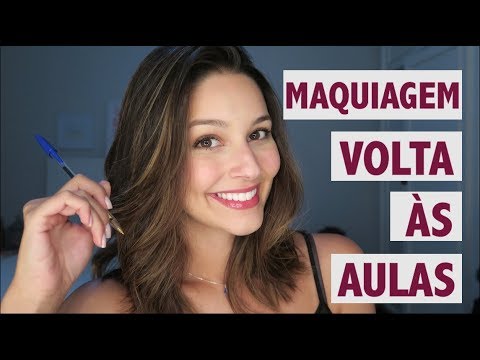 MAQUIAGEM VOLTA ÀS AULAS: NATURAL E PRÁTICA