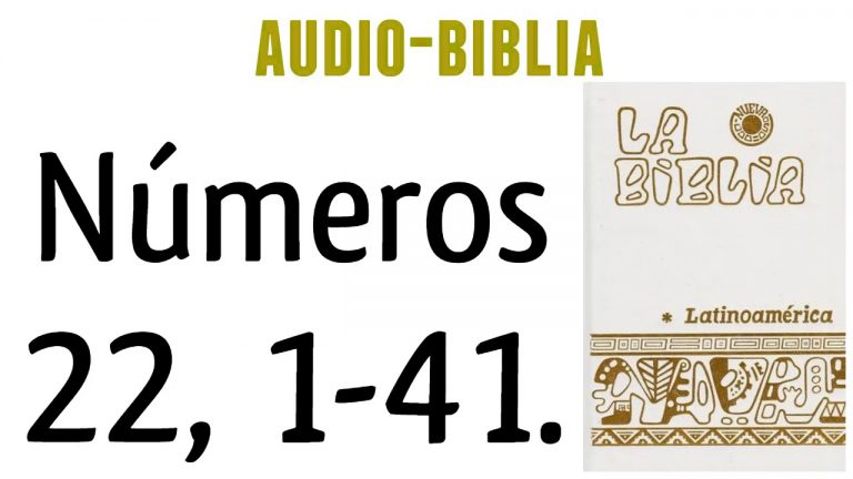 NÚMEROS 22, 1-41. [BIBLIA CATÓLICA]