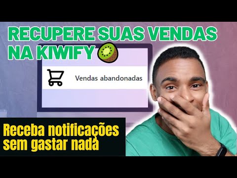 Notificação de Vendas Abandonadas na Kiwify | @KiwifyBrasil