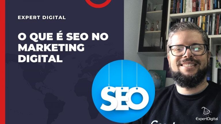 O que é SEO no Marketing Digital