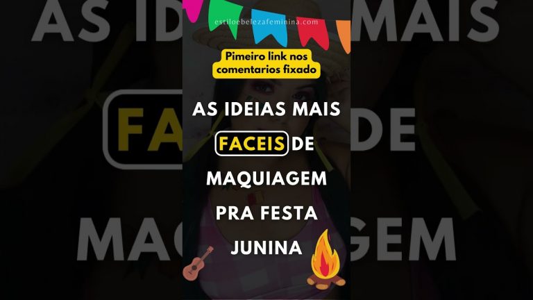 Se Inscreva para Mais | Maquiagem para Festa Junina: Dicas de Arrasar para Arraial! #shorts