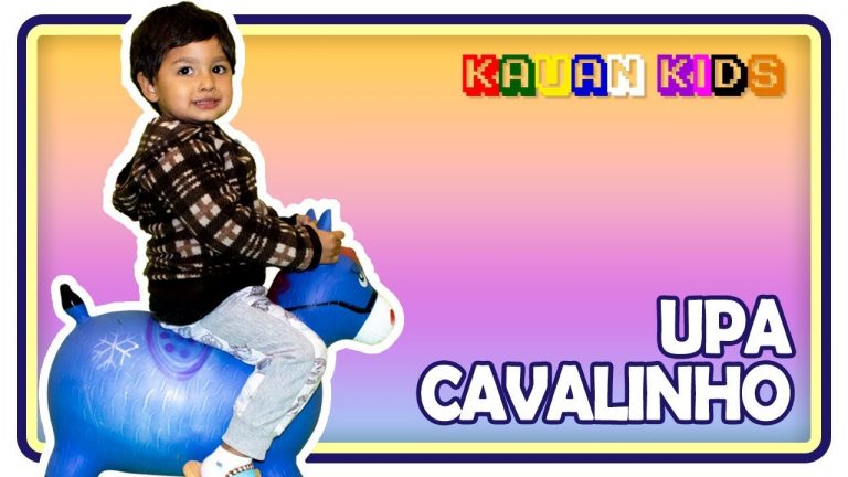 Upa cavalinho –  Música infantil