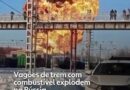 VÍDEO: Vagões de trem que transportavam combustível explodem na Rússia | G1