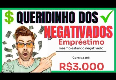 ✅NOVO EMPRÉSTIMO PARA NEGATIVADO LIBERADO NA HORA – EMPRESTIMOS PARA NEGATIVADOS FACIL DE APROVAR