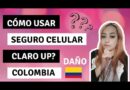 Cómo usar seguro celular claro up Colombia?