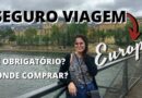 ✅ SEGURO VIAGEM EUROPA | Qual Escolher? Como Comprar?  + Seguro Viagem Gratuito – Cartão de Crédito