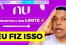 O QUE EU FIZ PARA O NUBANK DOBRAR O LIMITE DO MEU CARTÃO DE CRÉDITO?