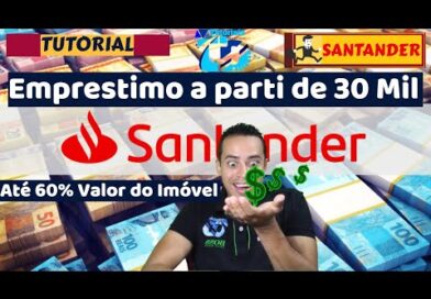 Como fazer emprestimo online a parti de 30 Mil SANTANDER
