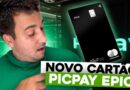 lançamento, cartão picpay epic mastercard. Será que vale a pena?