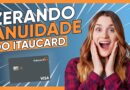 CARTÕES DE CRÉDITO ITAU SEM ANUIDADE | Aprenda como ZERAR a anuidade do Itaucard