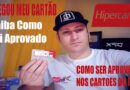 Como ser aprovado no pedido do Cartão de Crédito Itaú – Chegou meu Hipercard.🟠