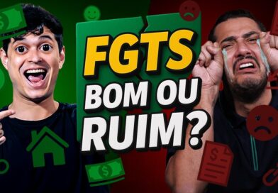 VANTAGENS e DESVANTAGENS do EMPRÉSTIMO FGTS